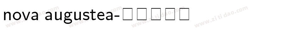 nova augustea字体转换